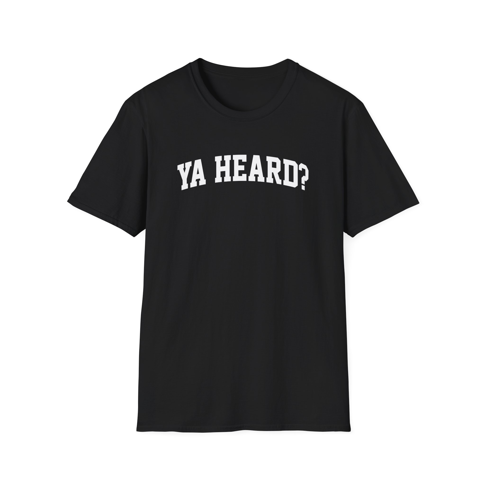 Giggly Squad Ya Heard T-Shirt