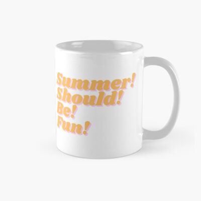 Summer House Summer Should Be Fun Mug