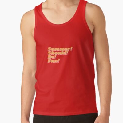 Summer House Summer Should Be Fun Tank Top