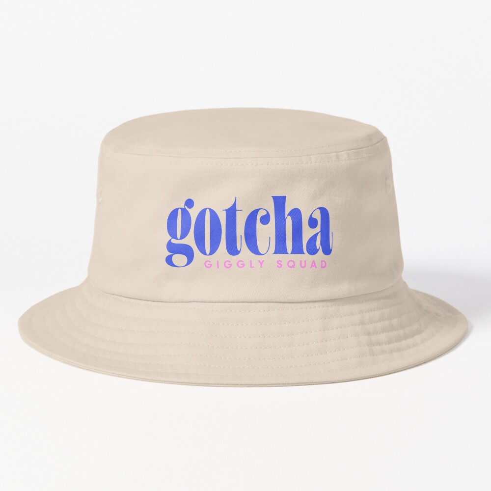 Gotcha Paige Desorbo Giggly Quote Bucket Hat