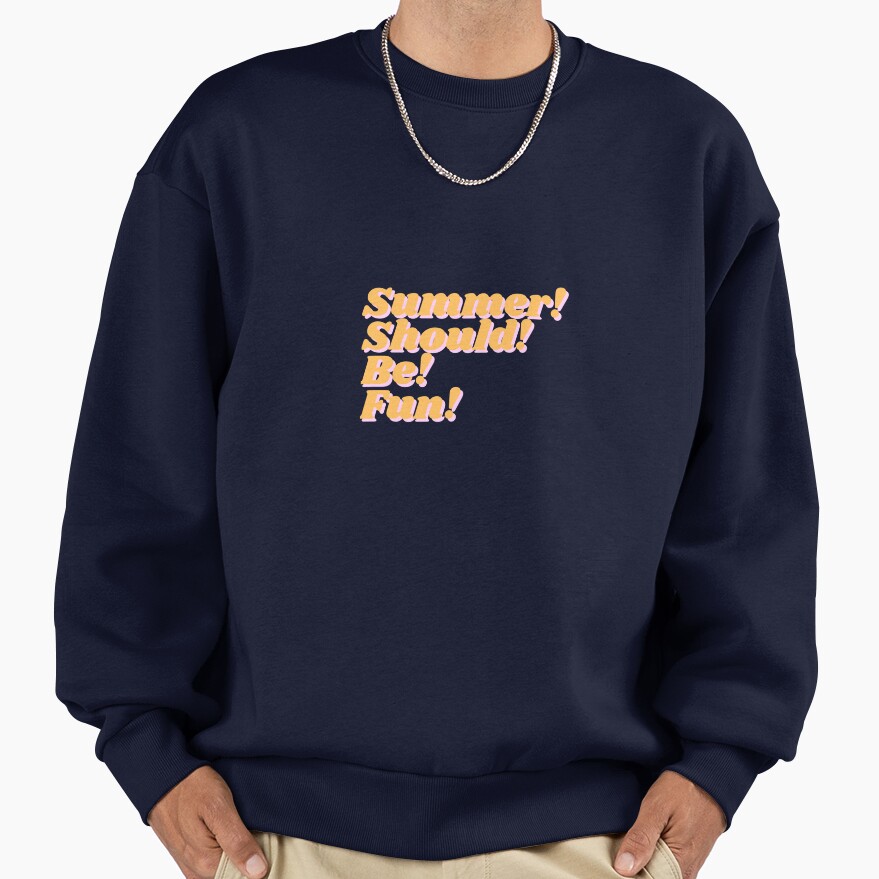 Summer House Summer Should Be Fun Sweatshirt - Image 5