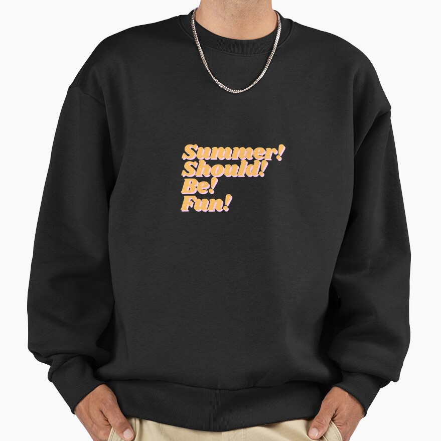 Summer House Summer Should Be Fun Sweatshirt - Image 2