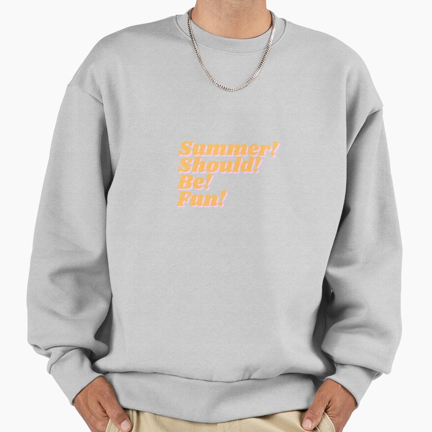 Summer House Summer Should Be Fun Sweatshirt - Image 4