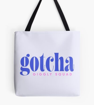 Gotcha Paige Desorbo Giggly Squad Tote Bag