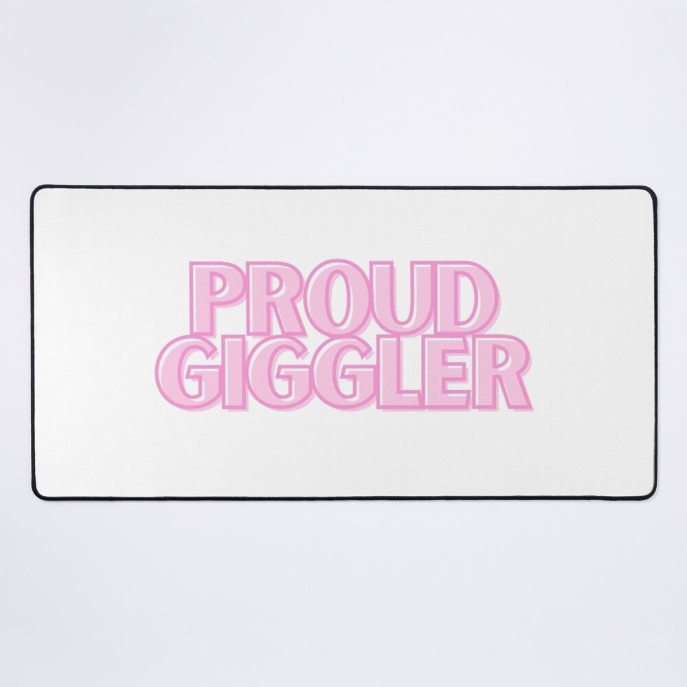 What’s Up Gigglers Proud Giggly Mouse Pad